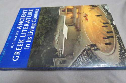 H.c. Baldry. Ancient Greek Literature in its living context.